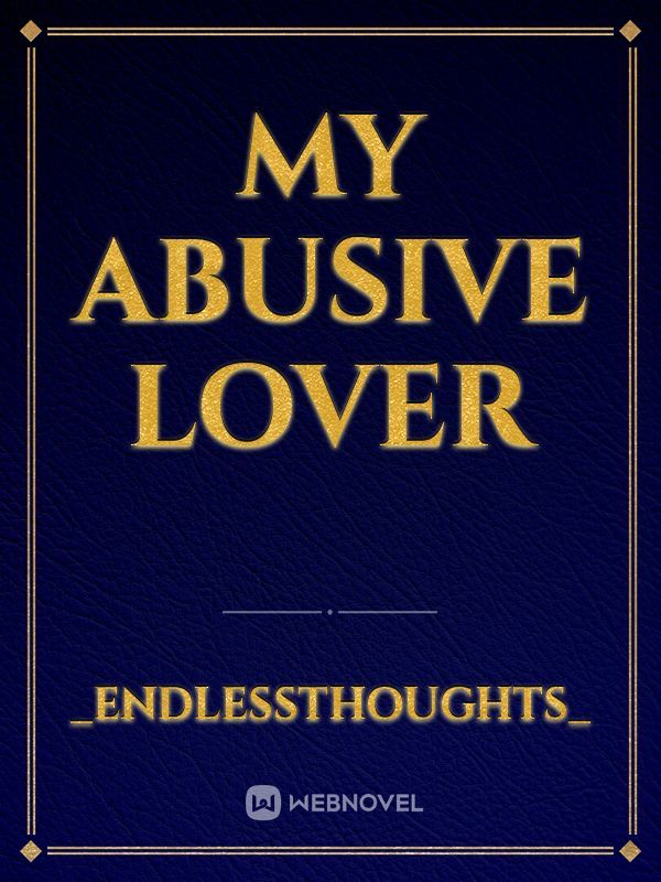 My Abusive Lover Book