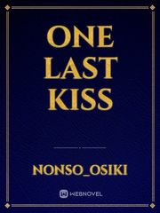 ONE LAST KISS Book
