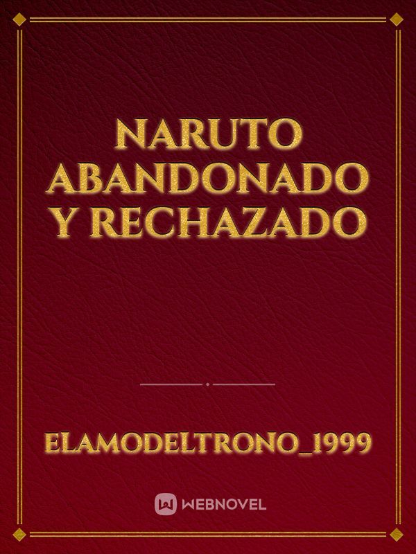 Naruto abandonado y rechazado Book