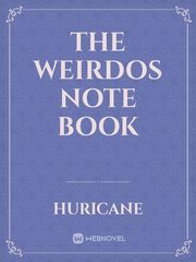 The Weirdos Note book Book