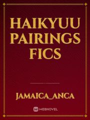 Haikyuu pairings fics Book