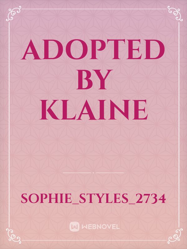 Adopted By Klaine Book