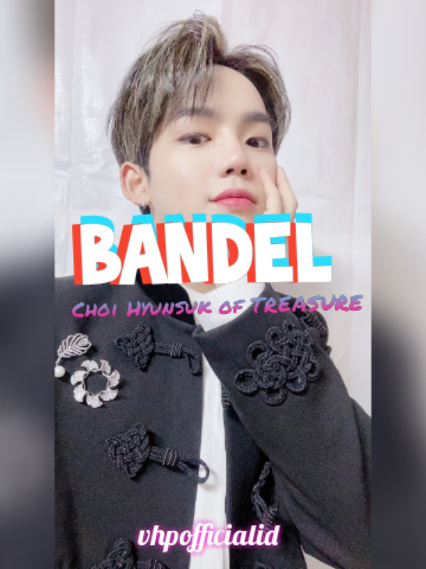 Bandel!!! [ft. Choi Hyunsuk of TREASURE]