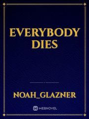 Everybody Dies Book