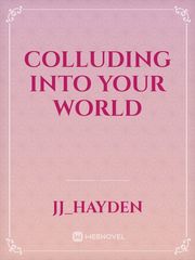 Colluding into your world Book