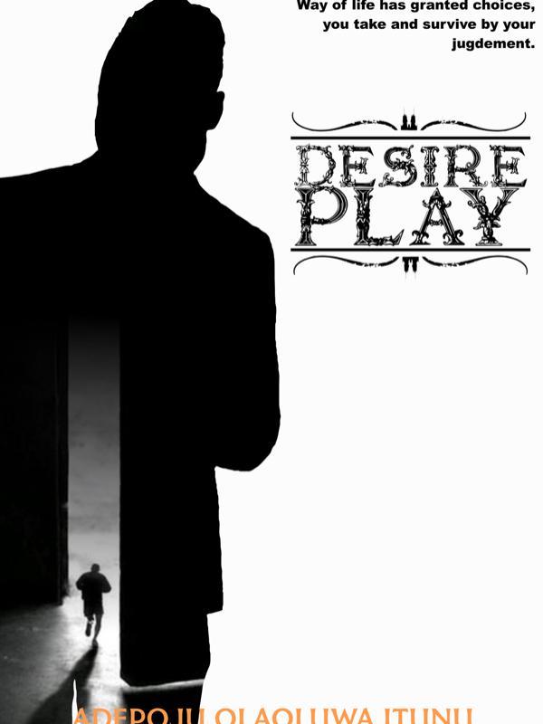 Read Desire Games - Pattybu - WebNovel