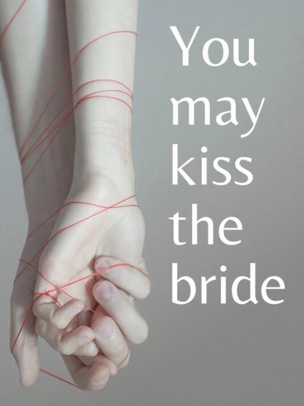 You May Kiss The Bride Book