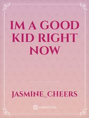 im a good kid right now Book