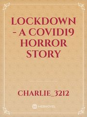lockdown - a covid19 horror story Book