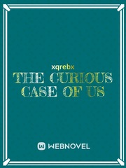 The curious case of us Book