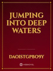 Jumping Into Deep Waters Book