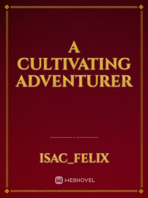 A cultivating adventurer