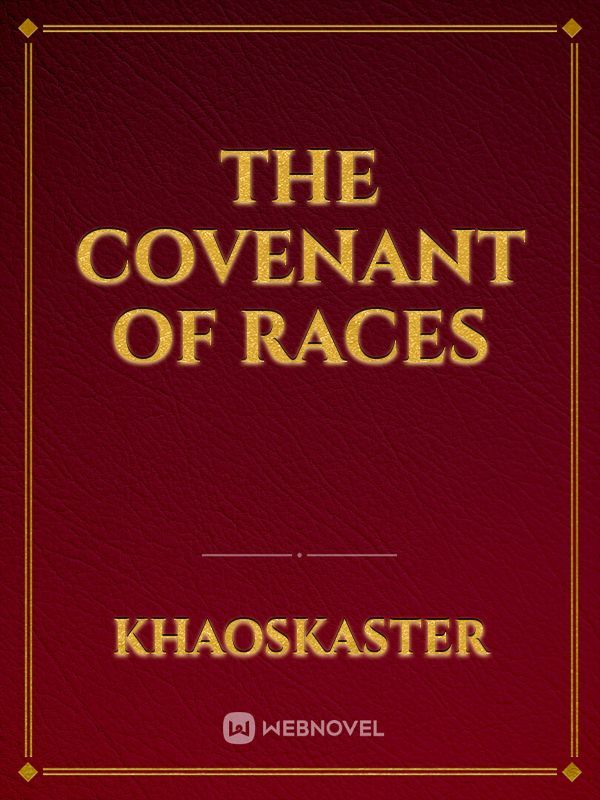 The Covenant Of Races