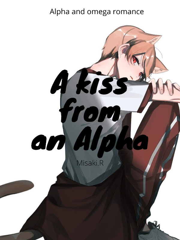 A kiss from an Alpha