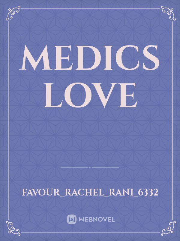 MEDICS LOVE