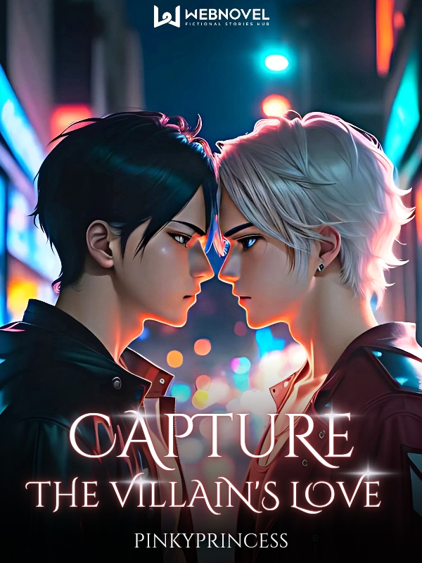 QT: Capture The Villain's Love