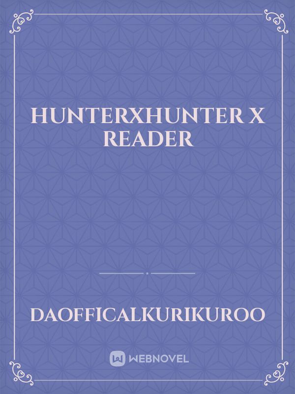 HunterxHunter x reader Book