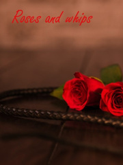 Roses & Whips (On Hold) Book