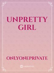 Unpretty girl Book