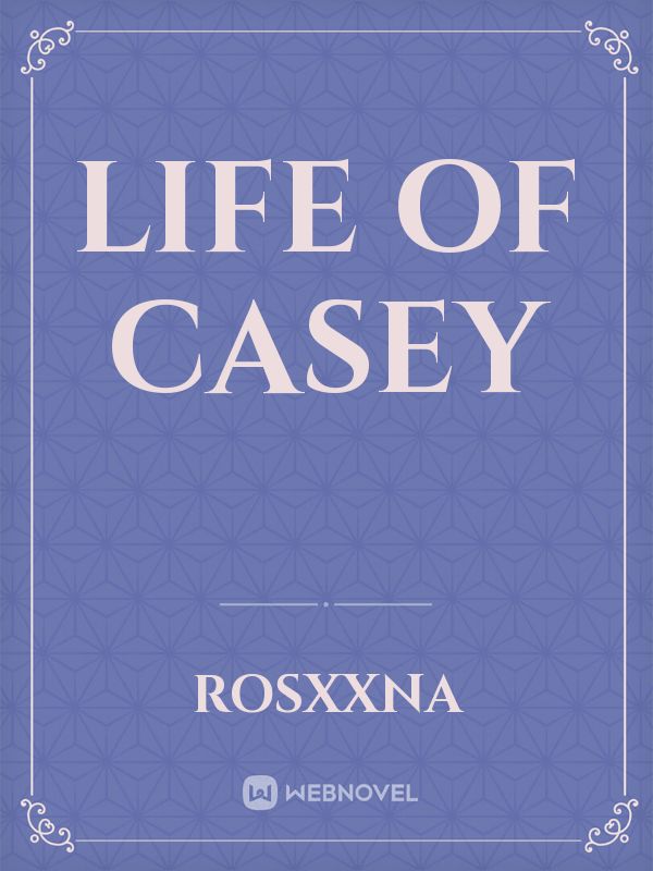 Life of Casey Book