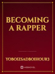 Becoming a rapper Book