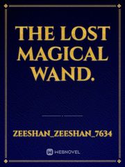 THE LOST MAGICAL WAND. Book