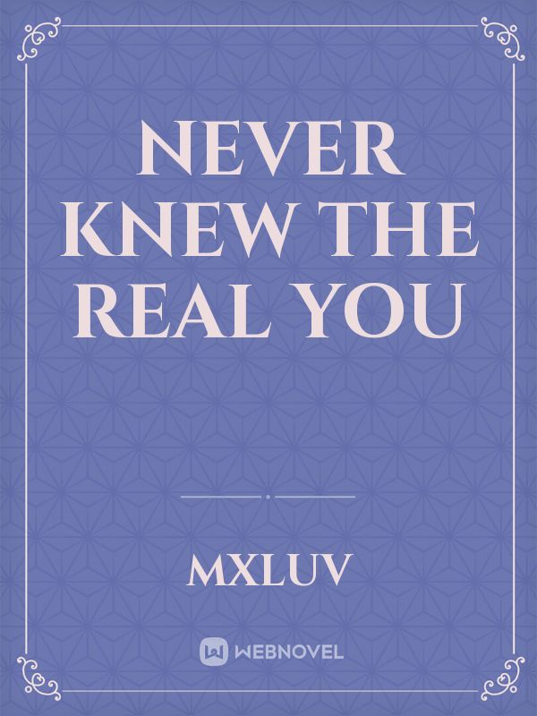 never knew the real you Book