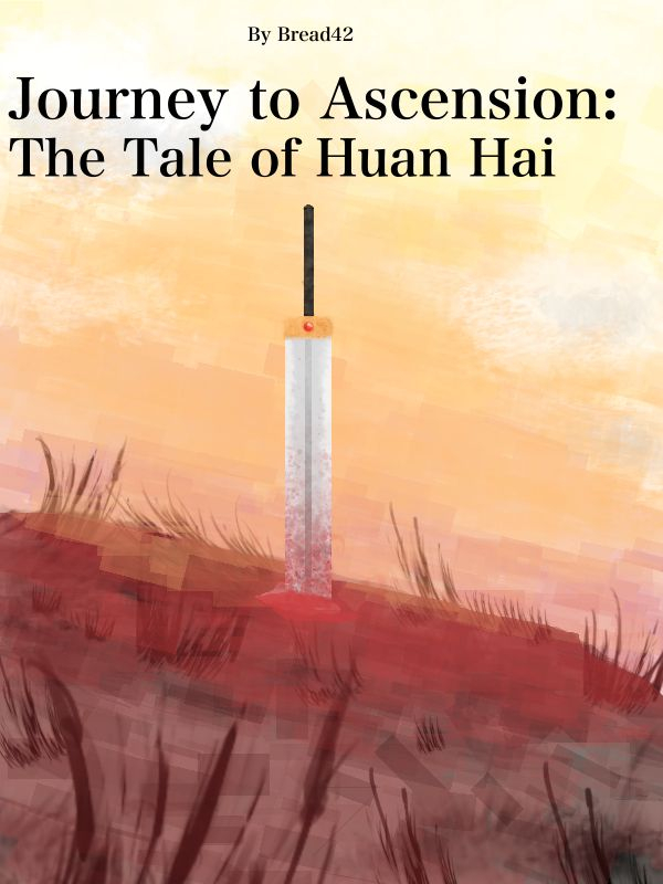 Journey to Ascension: The Tale of Huan Hai
