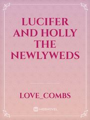 Lucifer and Holly the newlyweds Book