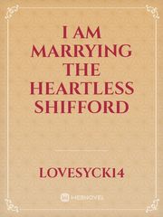 i am marrying the heartless shifford Book