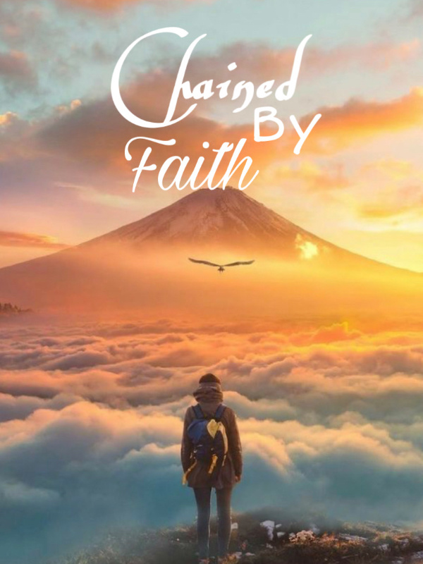 Chained by faith