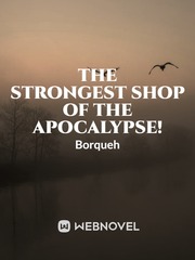 The strongest shop of the apocalypse! Book