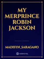 My Merprince Robin Jackson Book