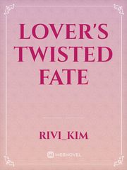 Lover's Twisted Fate Book
