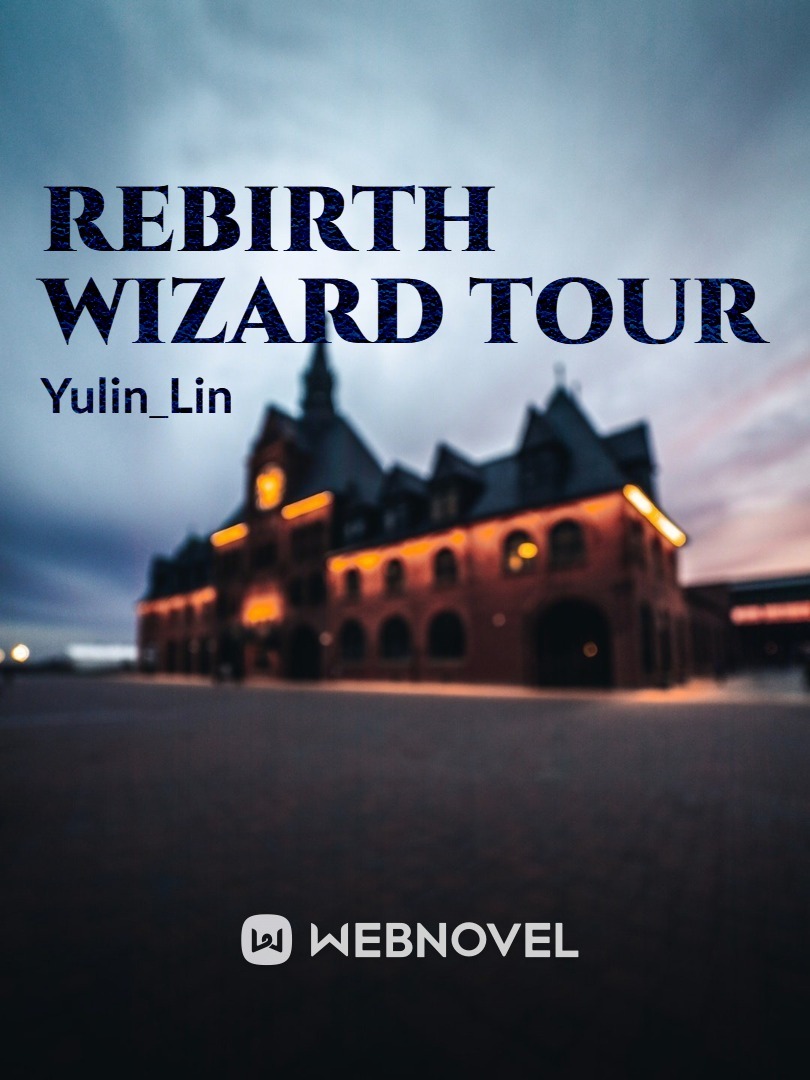 Rebirth Wizard Tour