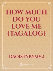 How Much Do You Love Me (Tagalog) Book