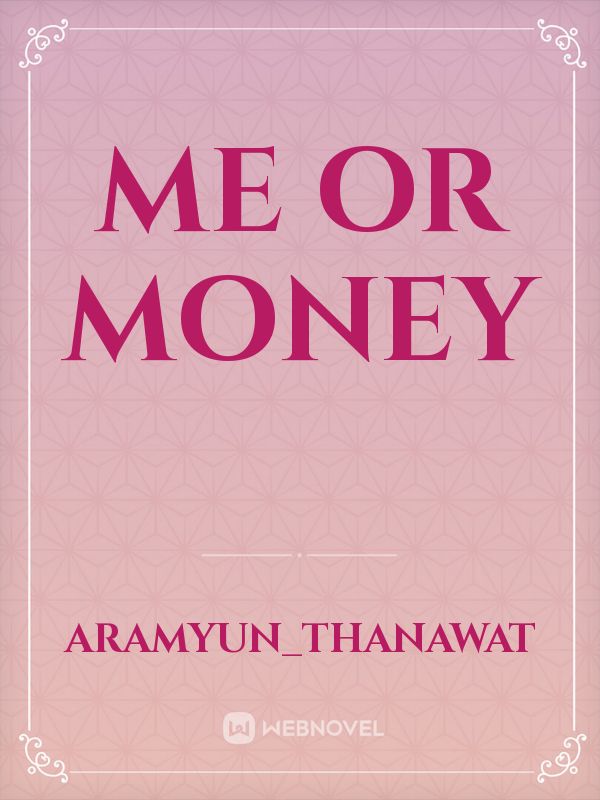 Me or Money Book