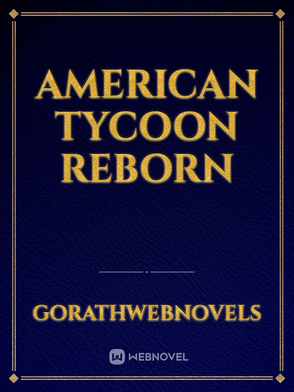 American Tycoon Reborn