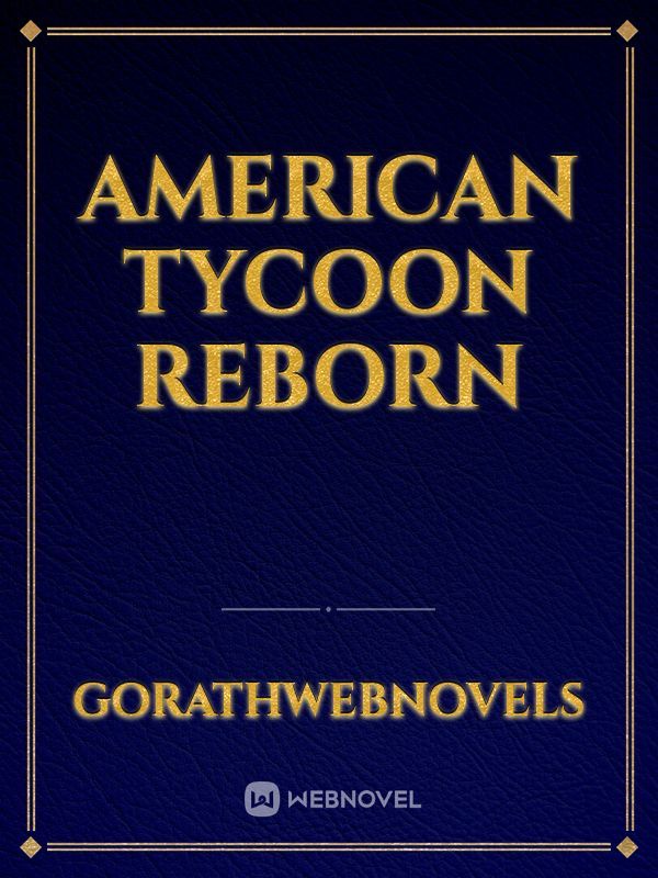 American Tycoon Reborn
