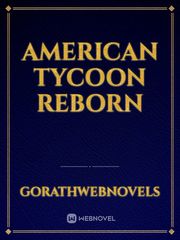 American Tycoon Reborn Book