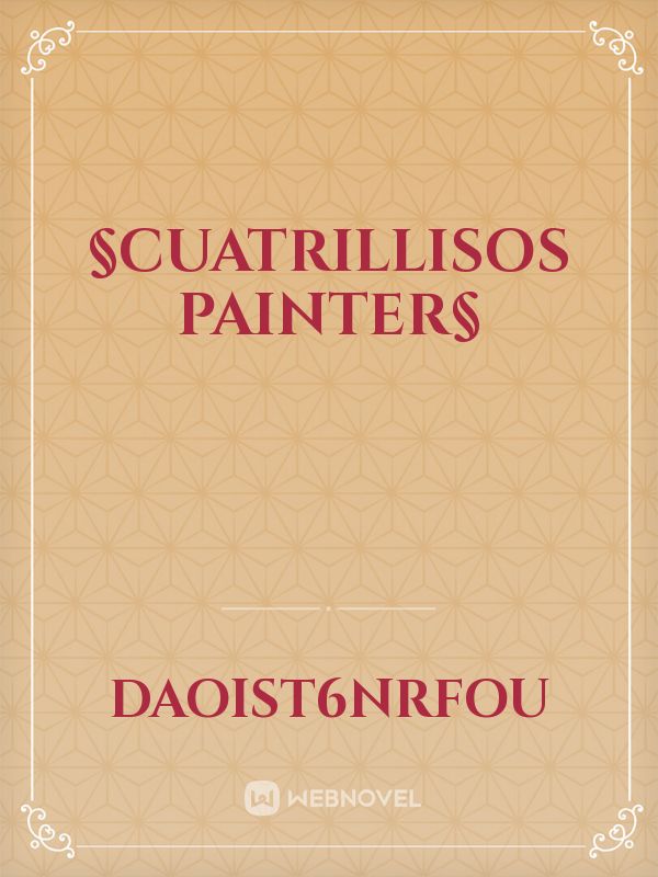 §Cuatrillisos painter§ Book