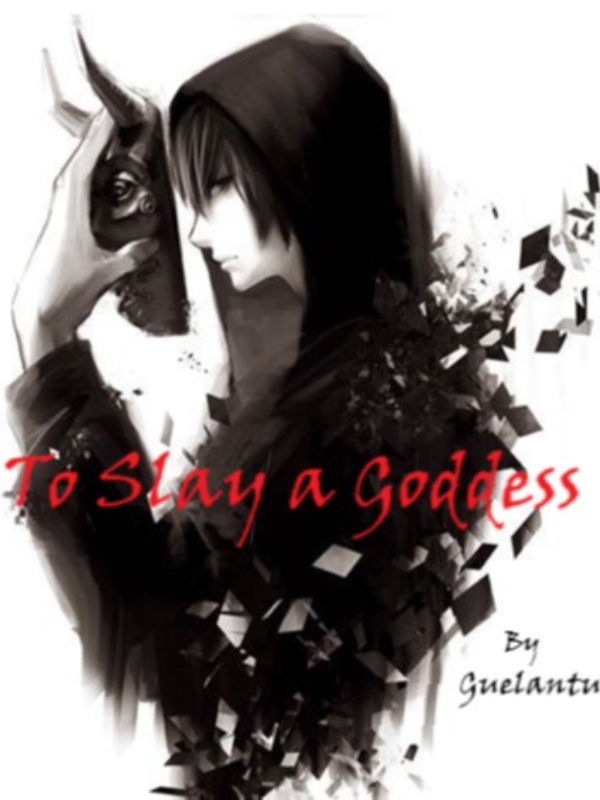 To Slay A Goddess Book