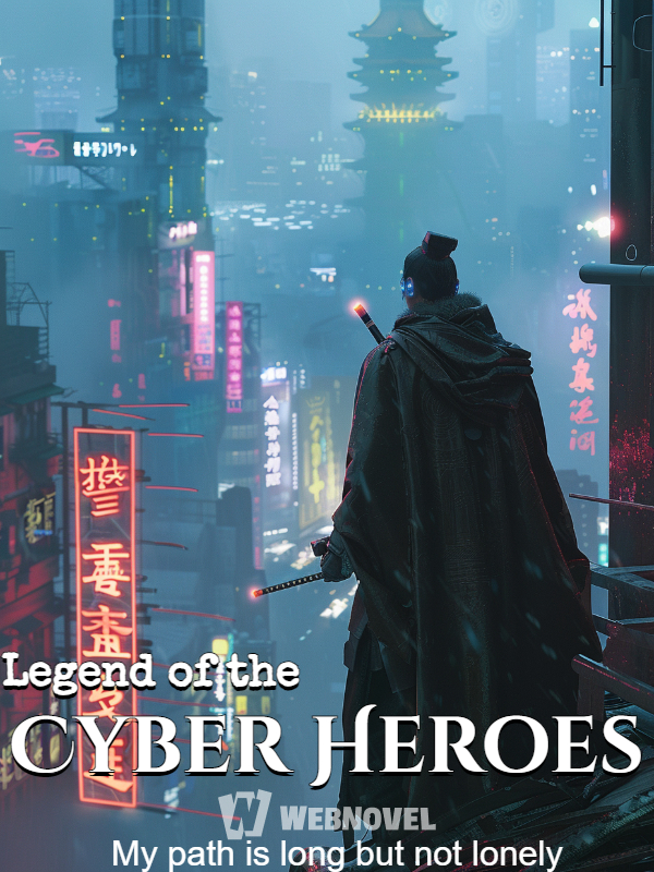 Legend of the Cyber Heroes