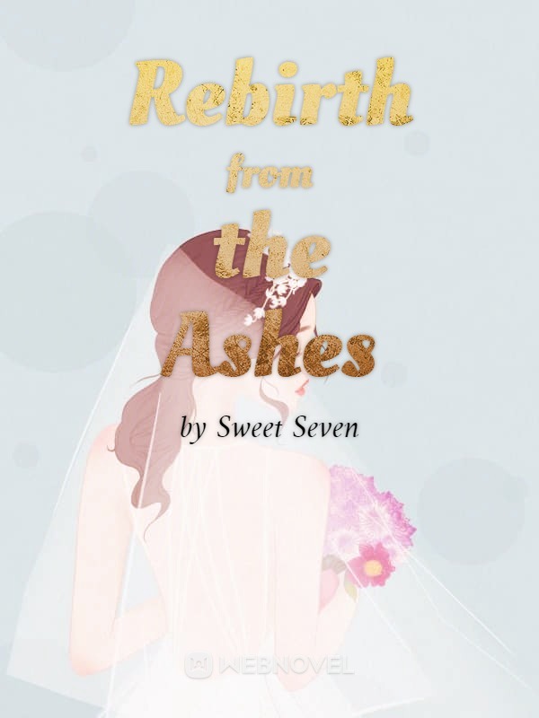 Rebirth from the Ashes