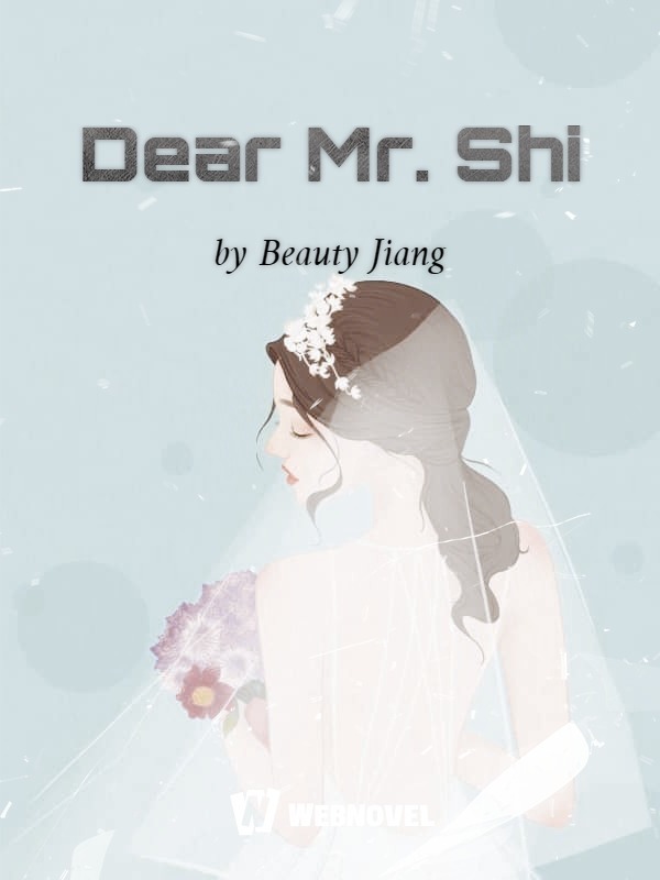 Dear Mr. Shi