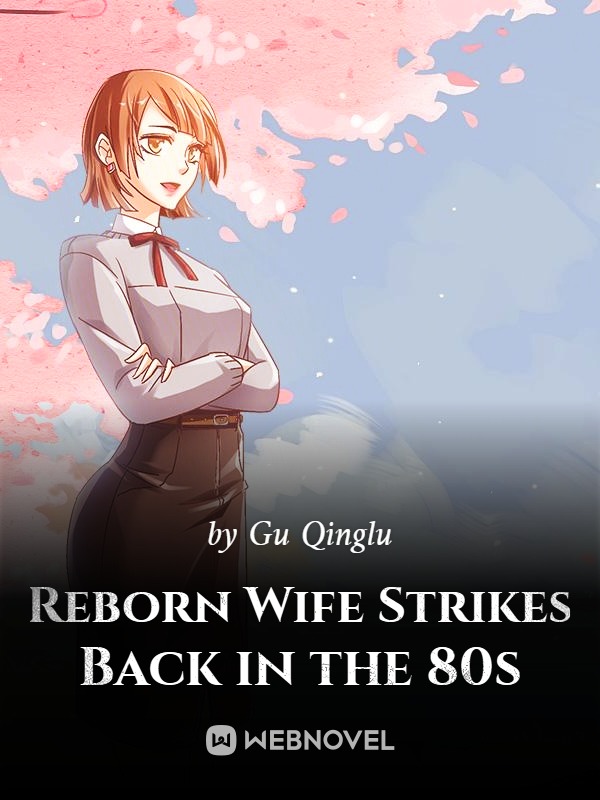 Reborn Wife Strikes Back in the 80s