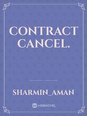 Contract Cancel. Book