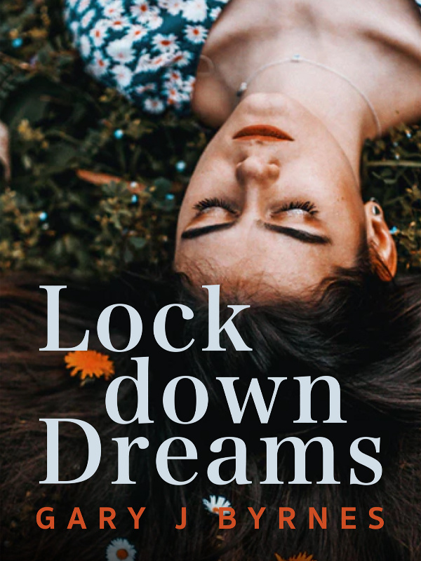 Lockdown Dreams