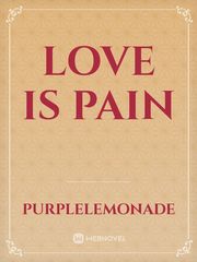 LOVE is PAIN Book