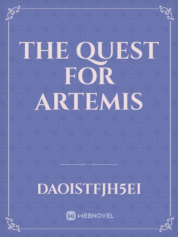 The Quest For Artemis